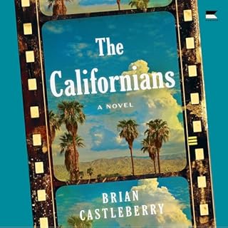 The Californians Audiolibro Por Brian Castleberry arte de portada