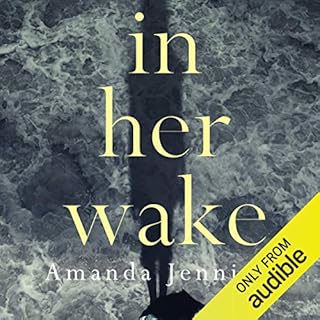 In Her Wake Audiobook By Amanda Jennings cover art