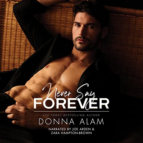 Never Say Forever Audiobook By Donna Alam cover art