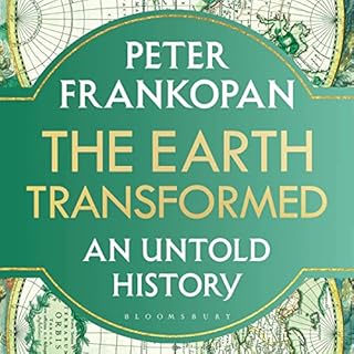 The Earth Transformed Audiobook By Peter Frankopan cover art