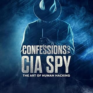 Confessions of a CIA Spy Audiobook By Peter Warmka cover art