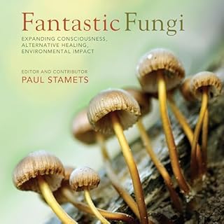 Fantastic Fungi Audiolibro Por Paul Stamets arte de portada