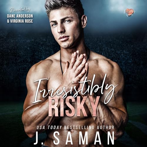 Irresistibly Risky Audiolibro Por J. Saman arte de portada