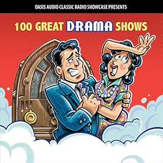 100 Great Drama Shows Audiobook By various cover art