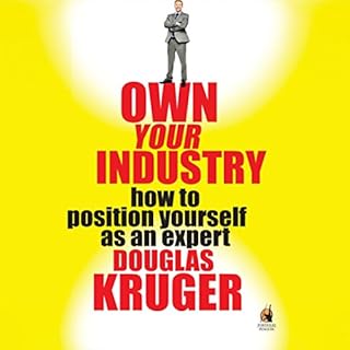 Own Your Industry Audiobook By Douglas Kruger cover art