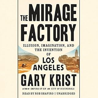 The Mirage Factory Audiobook By Gary Krist cover art