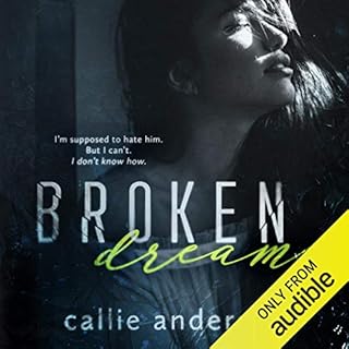 Broken Dreams Audiolibro Por Callie Anderson arte de portada