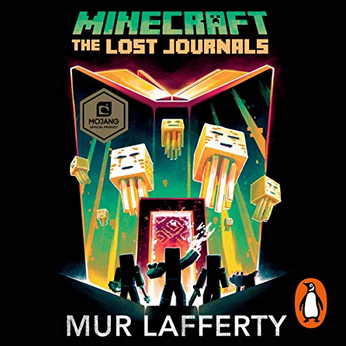 Minecraft: The Lost Journals Audiobook By Mur Lafferty cover art