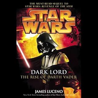 Star Wars: Dark Lord: The Rise of Darth Vader Audiobook By James Luceno cover art