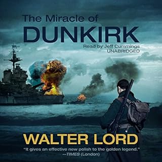 The Miracle of Dunkirk Audiolibro Por Walter Lord arte de portada