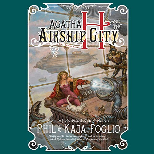 Agatha H. and the Airship City Audiolibro Por Phil Foglio, Kaja Foglio arte de portada