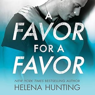 A Favor for a Favor Audiobook By Helena Hunting cover art