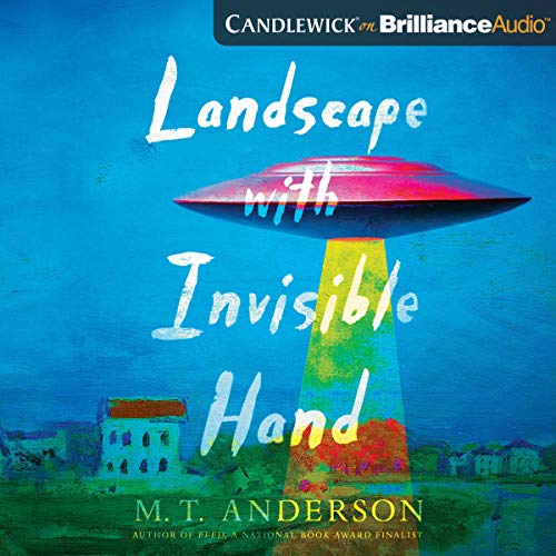 Landscape with Invisible Hand Audiobook By M. T. Anderson cover art