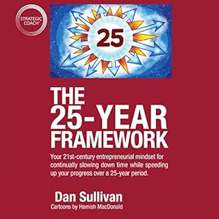 The 25-Year Framework Audiolibro Por Dan Sullivan arte de portada