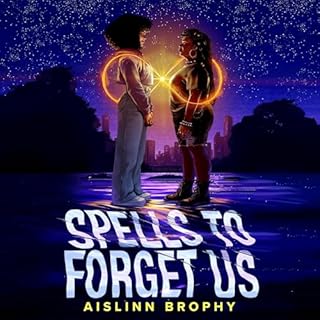 Spells to Forget Us Audiobook By Aislinn Brophy cover art