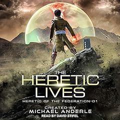 The Heretic Lives cover art