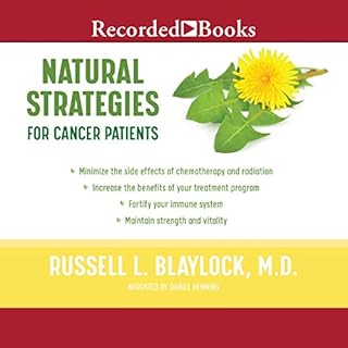 Natural Strategies for Cancer Patients Audiobook By Russell L. Blaylock MD cover art