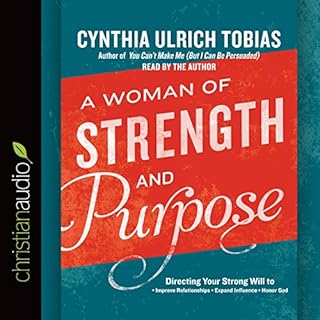 A Woman of Strength and Purpose Audiobook By Cynthia Tobias cover art