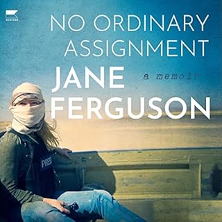 No Ordinary Assignment Audiobook By Jane Ferguson cover art