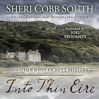 Into Thin Eire (Another John Pickett Mystery) Audiobook By Sheri Cobb South cover art