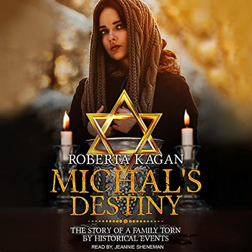 Michal's Destiny, Volume 1 Audiobook By Roberta Kagan cover art