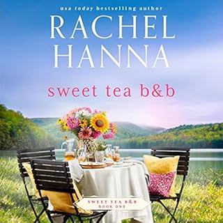 Sweet Tea B&B Audiobook By Rachel Hanna cover art