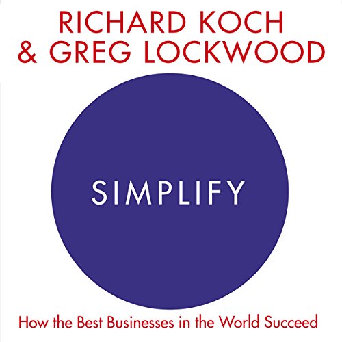 Simplify Audiobook By Richard Koch, Greg Lockwood cover art