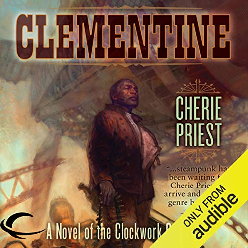 Clementine Audiolibro Por Cherie Priest arte de portada