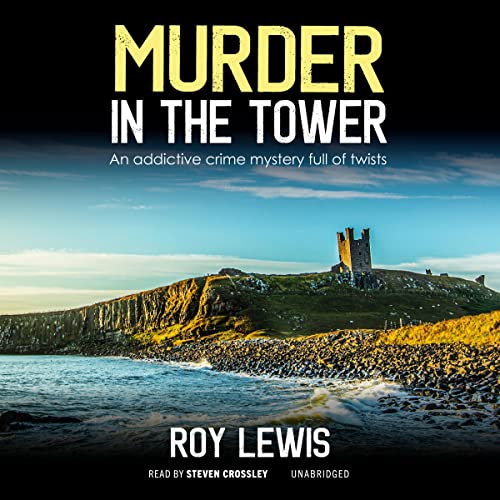 Murder in the Tower Audiolibro Por Roy Lewis arte de portada