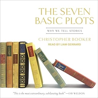 The Seven Basic Plots Audiobook By Christopher Booker cover art