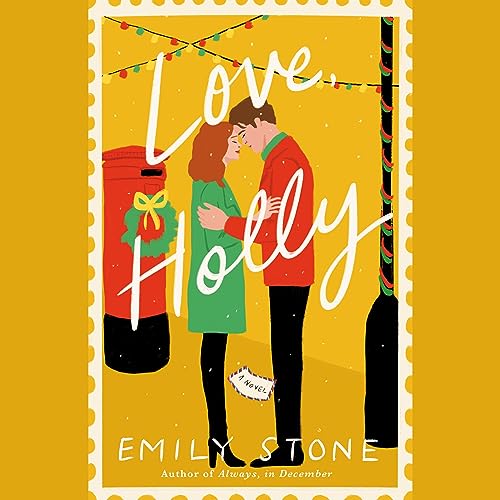 Love, Holly Audiobook By Emily Stone cover art