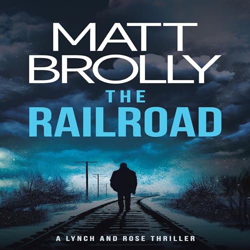 The Railroad Audiolibro Por Matt Brolly arte de portada