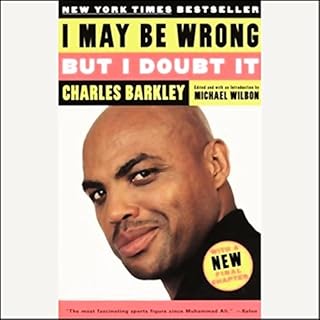 I May Be Wrong but I Doubt It Audiolibro Por Charles Barkley, edited by Michael Wilbon arte de portada