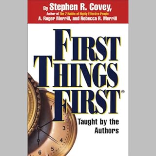 First Things First Audiolibro Por Stephen R. Covey, A. Roger Merrill, Rebecca R. Merrill arte de portada