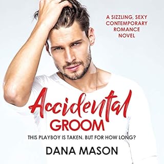 Accidental Groom Audiobook By Dana Mason cover art