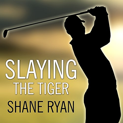 Slaying the Tiger Audiolibro Por Shane Ryan arte de portada