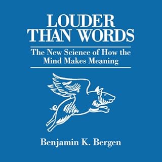 Louder Than Words Audiolibro Por Benjamin K. Bergen arte de portada