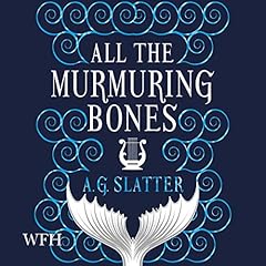 All the Murmuring Bones cover art