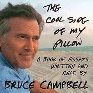 The Cool Side of My Pillow Audiolibro Por Bruce Campbell arte de portada