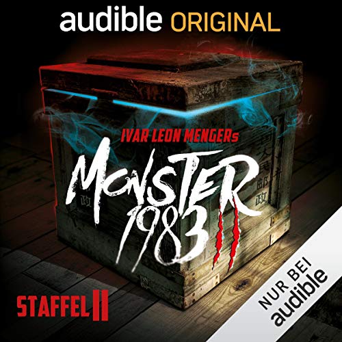 Monster 1983: Die komplette 2. Staffel Audiobook By Ivar Leon Menger, Anette Strohmeyer, Raimon Weber cover art