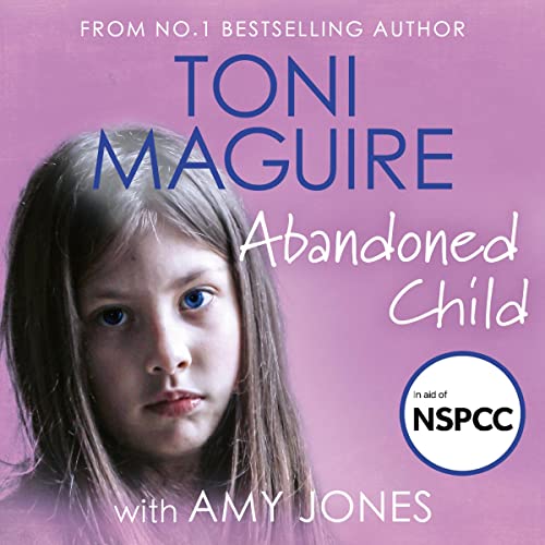 Abandoned Child Audiolibro Por Toni Maguire arte de portada