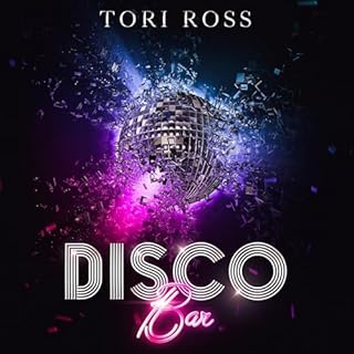 Disco Bar Audiobook By Tori Ross cover art