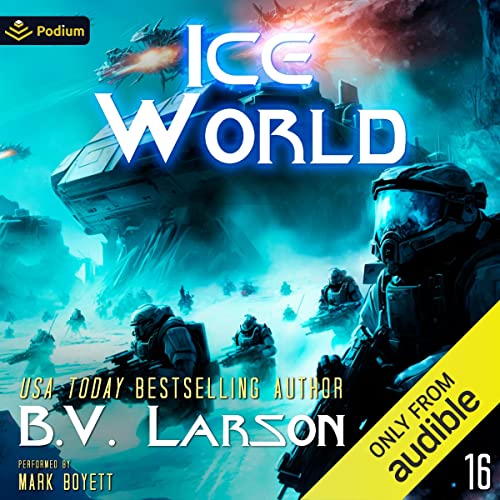 Ice World Audiolibro Por B.V. Larson arte de portada