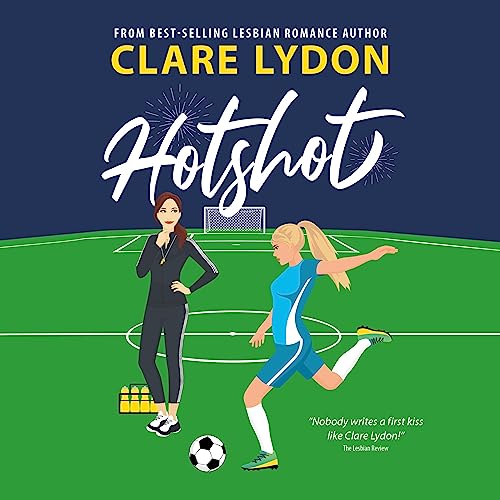 Hotshot Audiolibro Por Clare Lydon arte de portada