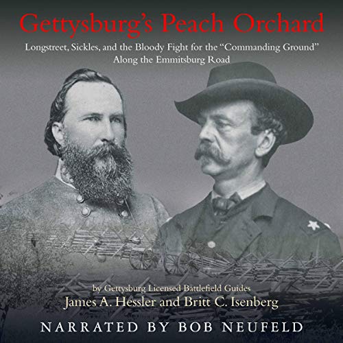 Gettysburg’s Peach Orchard Audiobook By James A. Hessler, Britt C. Isenberg cover art