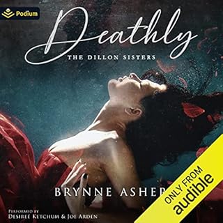 Deathly Audiobook By Brynne Asher cover art