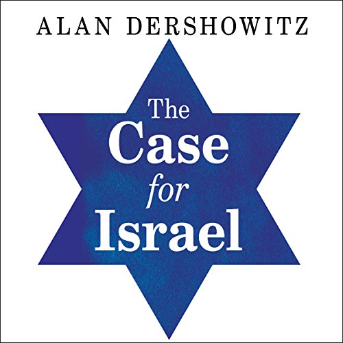 The Case for Israel Audiobook By Alan M. Dershowitz cover art