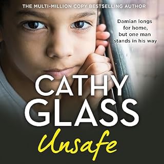 Unsafe Audiobook By Cathy Glass cover art