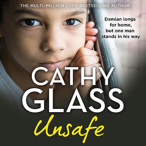 Unsafe Audiolibro Por Cathy Glass arte de portada