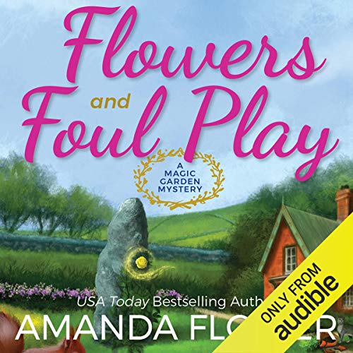 Flowers and Foul Play Audiobook By Amanda Flower cover art